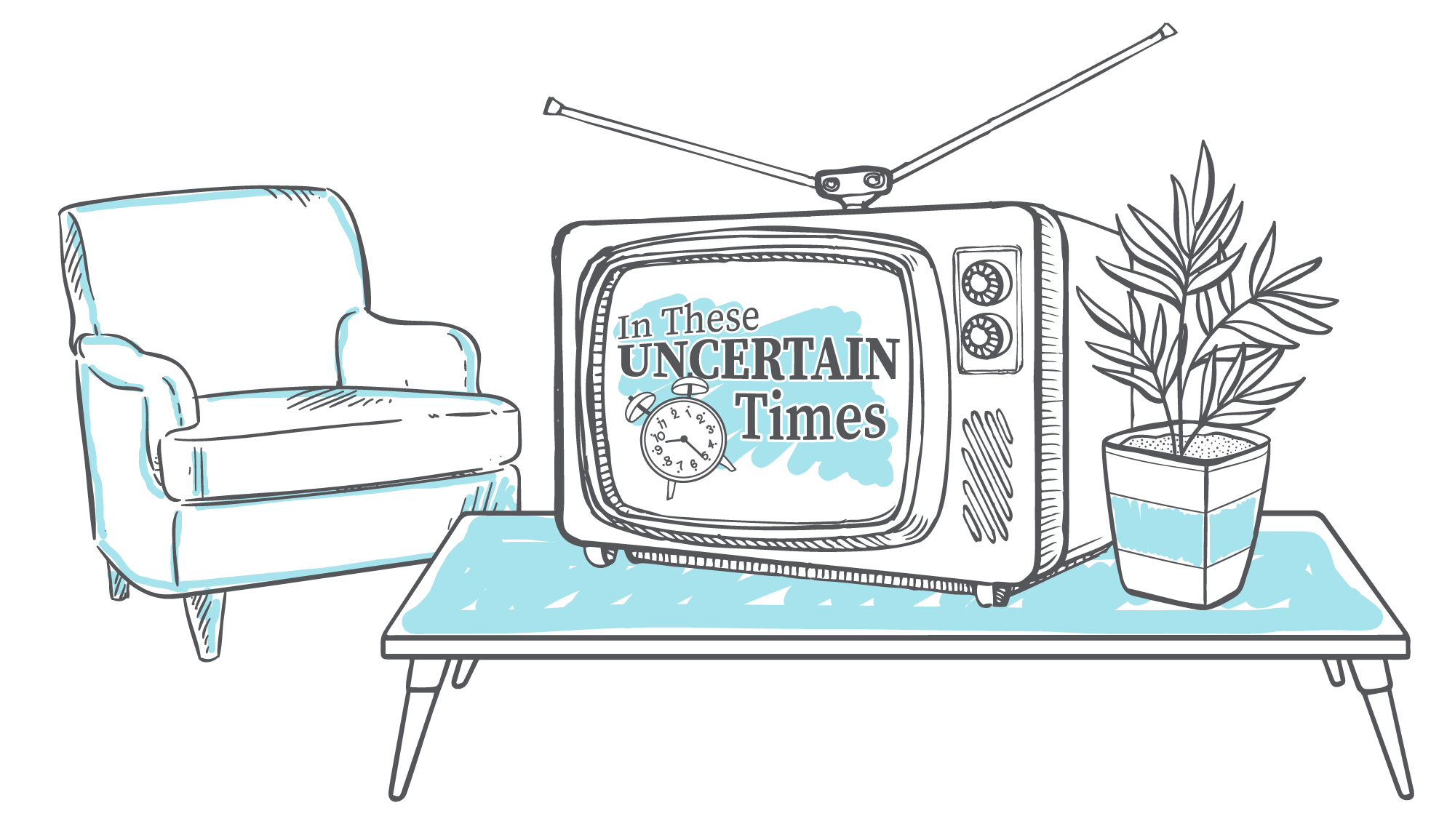 Beyond ‘These Uncertain Times’