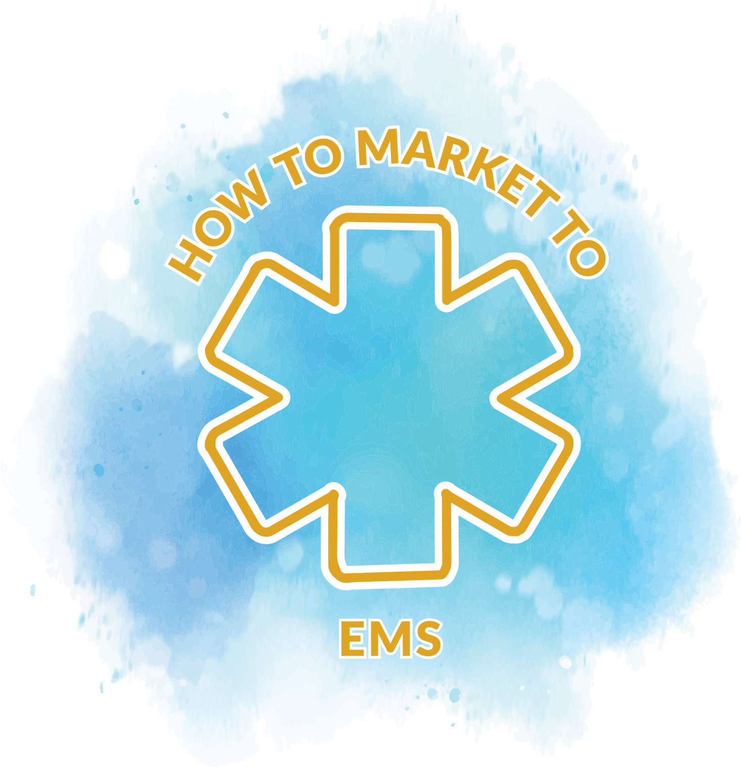 Marketing to EMS: Four Critical Insights to Optimize Your Outreach